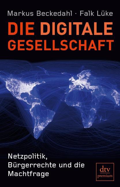 Markus Beckedahl - Die digitale Gesellschaft