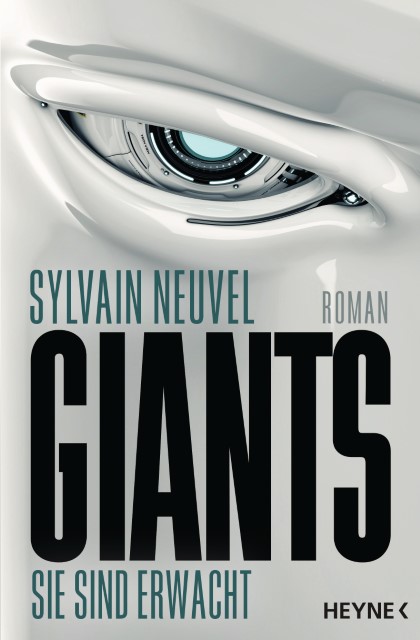Sylvain Neuvel - Giants - Sie sind erwacht