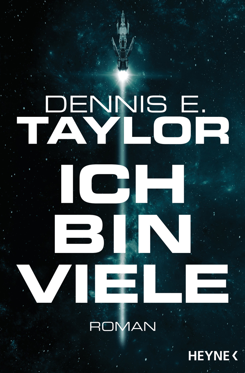 Dennis E. Taylor - Ich bin viele