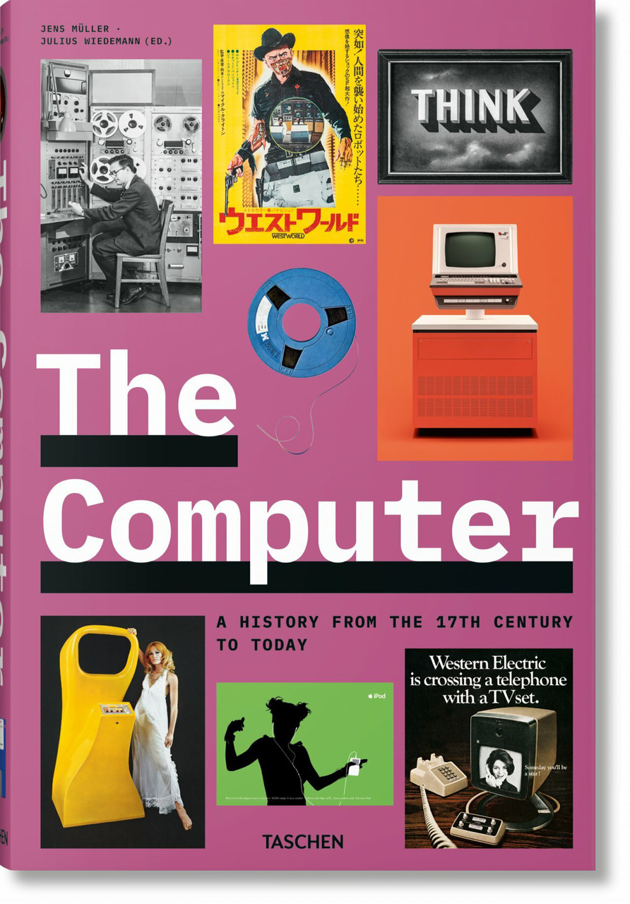 Jens Müller - The Computer. A History from the 17th Century to Today