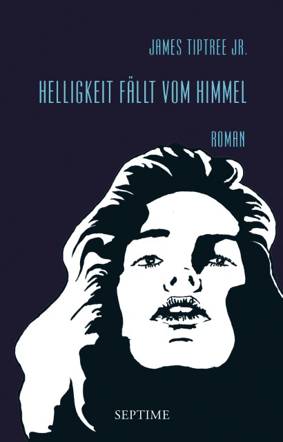 James Tiptree Jr. - Helligkeit fällt vom Himmel