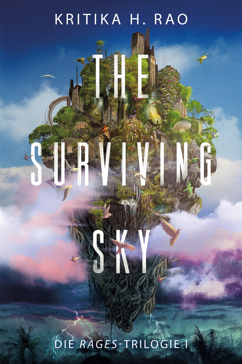 Kritika H. Rao - The Surviving Sky (Die Rages-Trilogie 1)